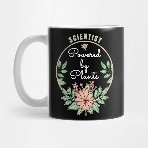 Scientist Powered By Plants Lover Design by jeric020290